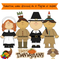 Come dressed as a Pilgrim or Native American tomorrow! 